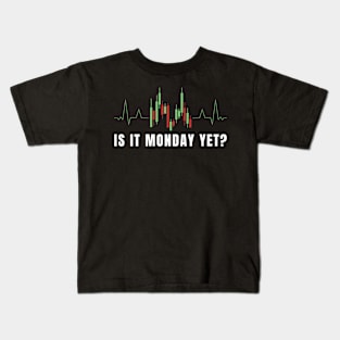 I can't daytrade on the weekend Kids T-Shirt